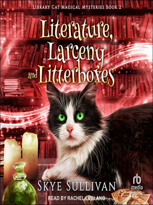 cover image of Literature, Larceny and Litterboxes
